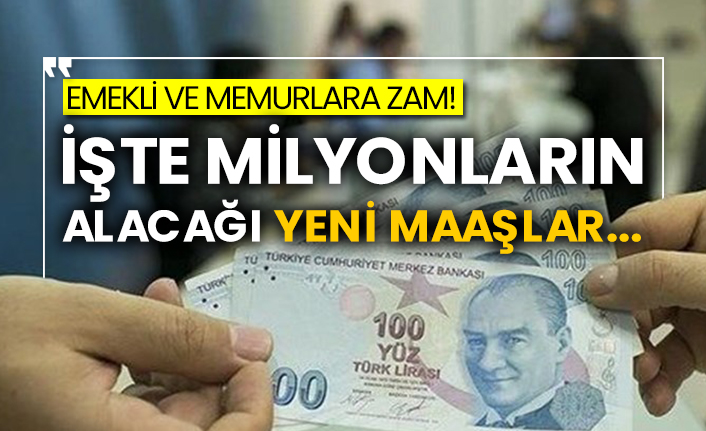 Emekli ve memurlara zam! İşte milyonların alacağı yeni maaşlar...