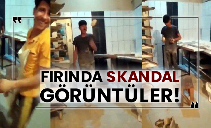 Fırında skandal görüntüler!