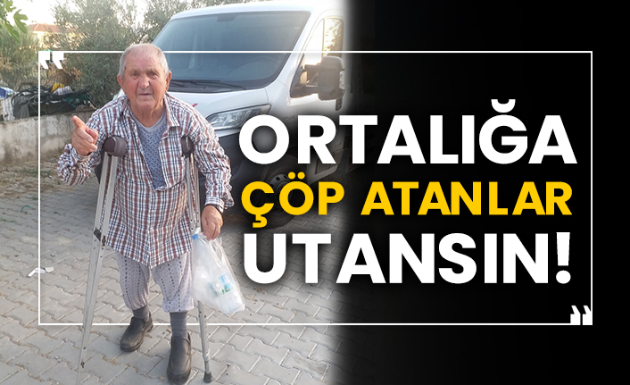 Ortalığa çöp atanlar utansın!