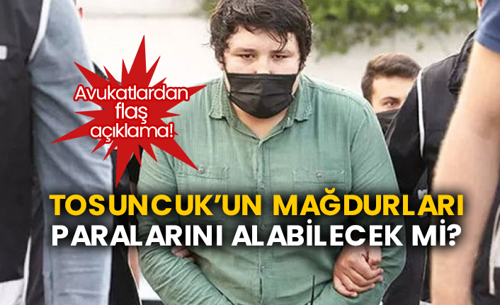'Tosuncuk' Mehmet Aydın'ın mağdurları paralarını alabilecek mi? Avukatlardan flaş açıklama!