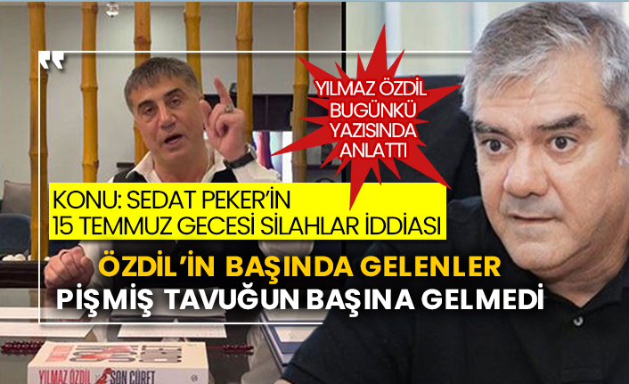 Yılmaz Özdil Sedat Peker'in bomba iddiası ile ilgili başına gelenleri açıkladı!