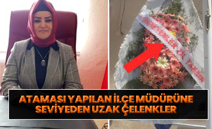 Ataması yapılan İlçe Sağlık Müdürü'ne gönderilen çelenkte yazanlar şok etti
