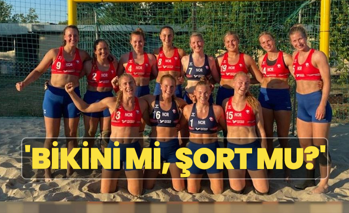 'Bikini mi, şort mu?'