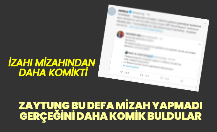Zaytung bu defa mizah yapmadı, gerçeğini daha komik buldular