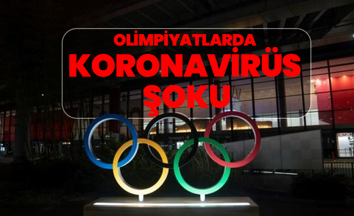 Olimpiyatlarda koronavirüs  şoku
