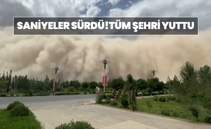 Çin'deki kum fırtınası Saniyeler içinde tüm şehri yuttu!