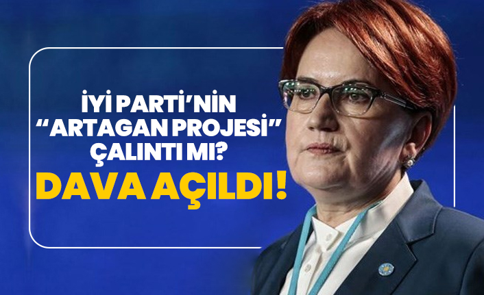 İYİ Parti’nin “Artagan Projesi” çalıntı mı?