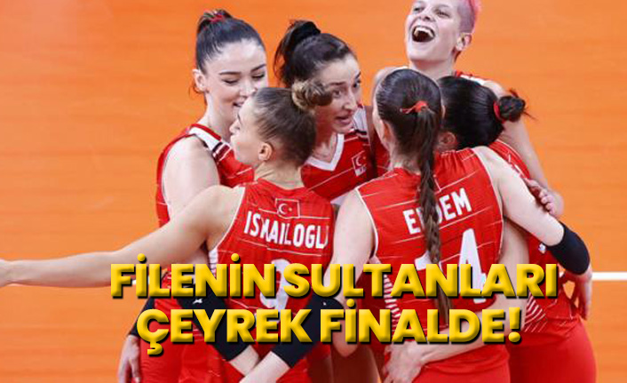 Filenin Sultanları Tokyo'da çeyrek finalde!
