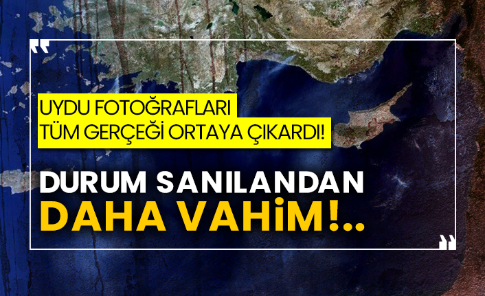 Uydu fotoğrafları tüm gerçeği ortaya çıkardı! Durum sanılandan daha vahim!..