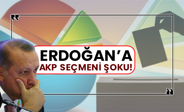 Erdoğan’a AKP seçmeni şoku!