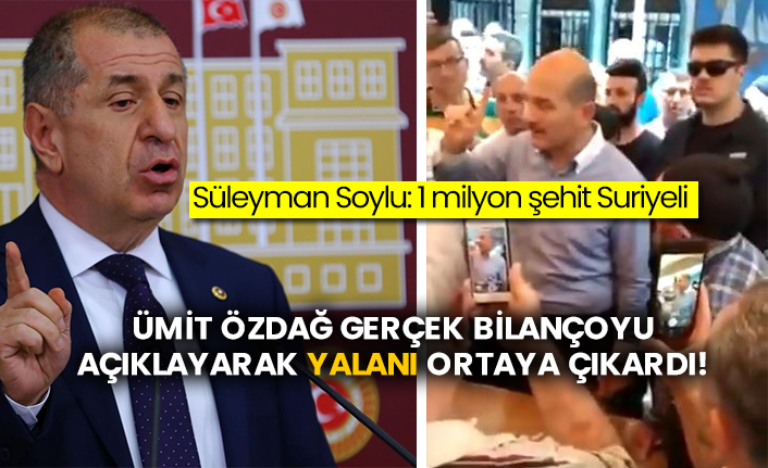 Süleyman Soylu: 1 milyon şehit Suriyeli! Ümit Özdağ gerçek bilançoyu açıklayarak yalanı ortaya çıkardı!