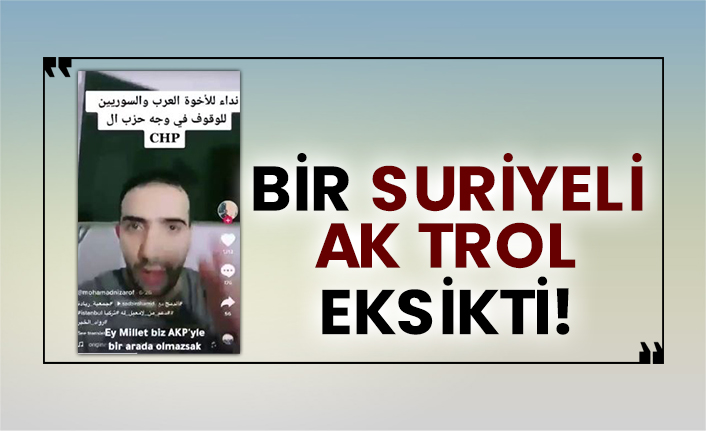 Bir Suriyeli ak trol eksikti!