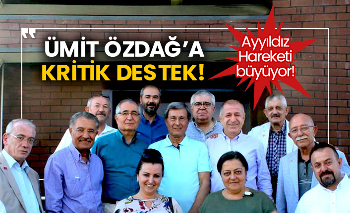 Ayyıldız Hareketi büyüyor! Ümit Özdağ’a kritik destek!