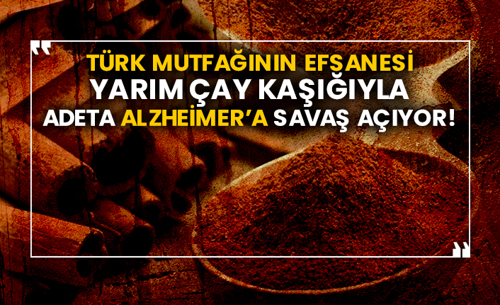 Türk mutfağının efsanesi yarım çay kaşığıyla adeta Alzheimer’a savaş açıyor!