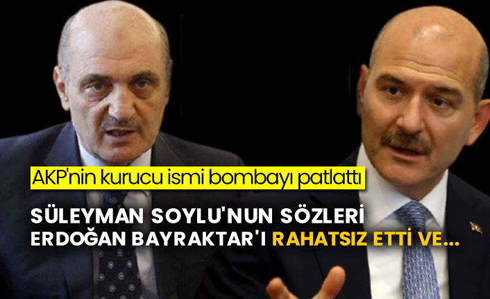 AKP'nin kurucu ismi bombayı patlattı! Süleyman Soylu'nun sözleri Erdoğan Bayraktar'ı rahatsız etti ve...