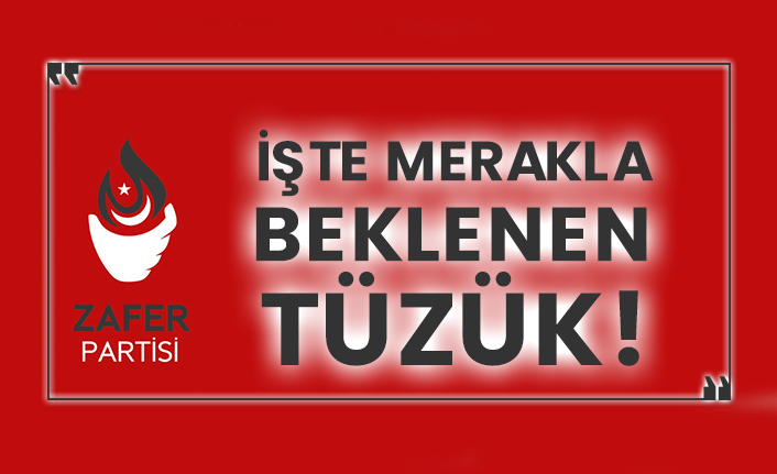 İşte Zafer Partisi’nin tüzüğü!