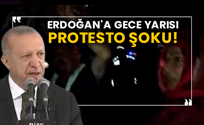 Erdoğan'a gece yarısı protesto şoku!