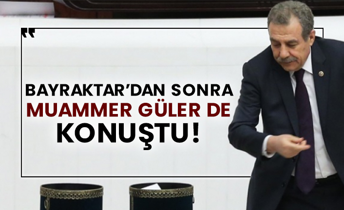 Erdoğan Bayraktar’dan sonra Muammer Güler de konuştu!
