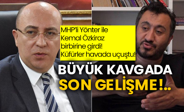 MHP’li Yönter ile Kemal Özkiraz birbirine girdi! Küfürler havada uçuştu! Büyük kavgada son gelişme!..