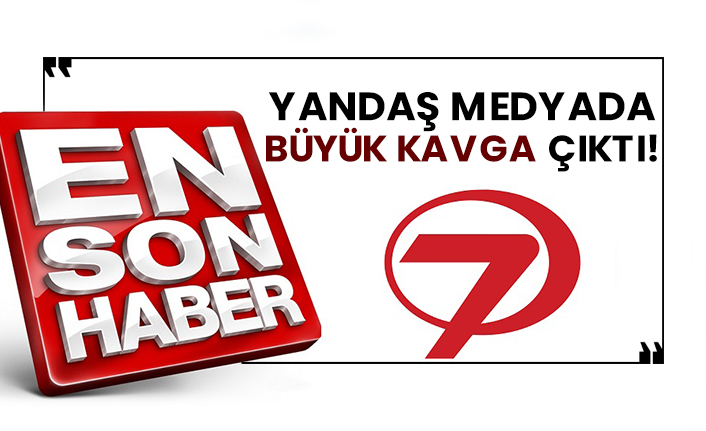 Yandaş medyada büyük kavga çıktı!