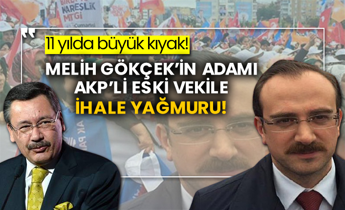 11 yılda büyük kıyak! Melih Gökçek’in adamı AKP’li eski vekile ihale yağmuru!