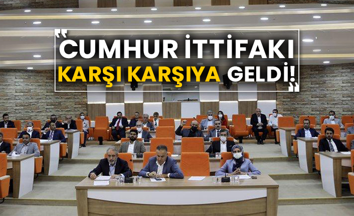 Cumhur İttifakı karşı karşıya geldi!