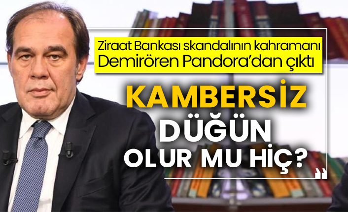 Ziraat Bankası skandalının kahramanı Demirören Pandora’dan çıktı! Kambersiz düğün olur mu hiç?