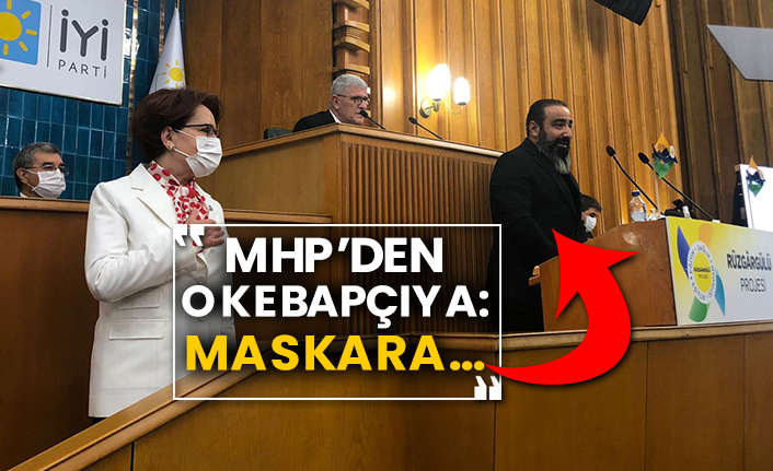 MHP’den kebapçıya: Maskara…