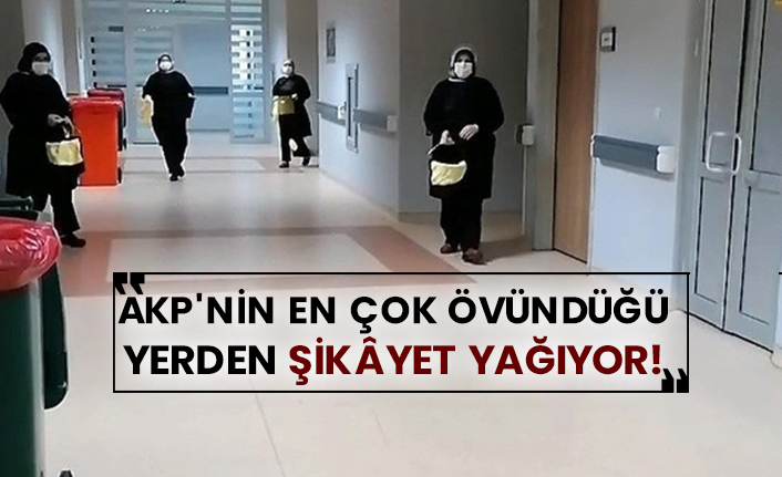 AKP'nin en çok övündüğü yerden şikâyet yağıyor!
