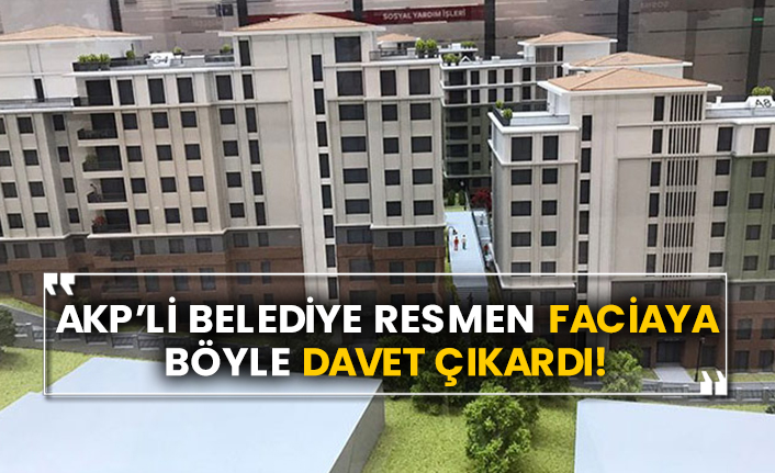 AKP’li belediye resmen faciaya böyle davet çıkardı!