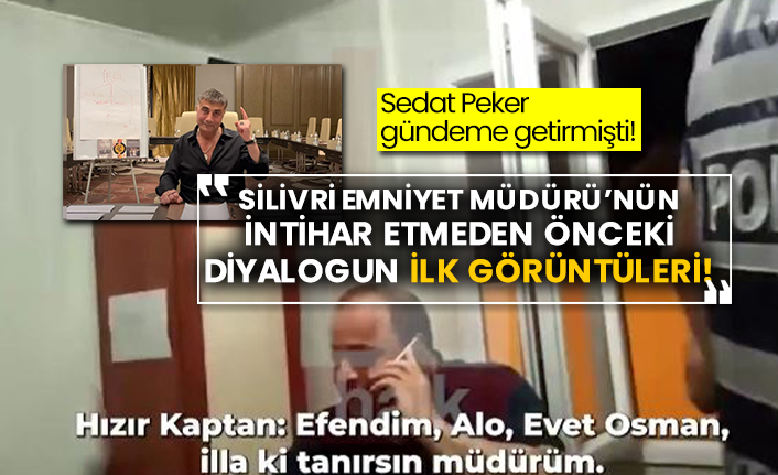 Sedat Peker gündeme getirmişti! Silivri Emniyet Müdürü intihar etmeden önceki diyalogun ilk görüntüleri!