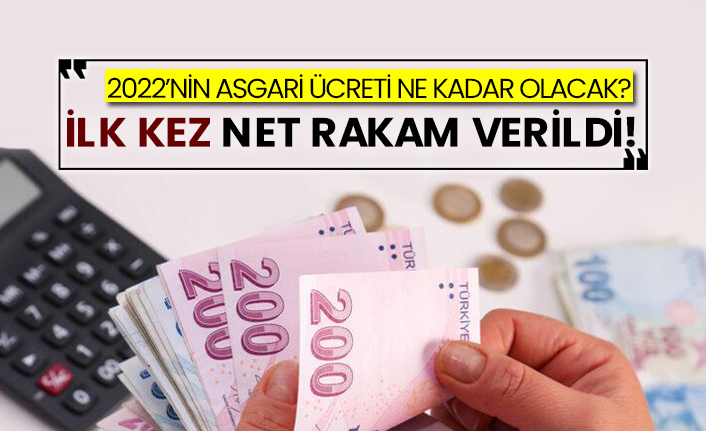 2022’nin asgari ücreti ne kadar olacak? İlk kez net rakam verildi!