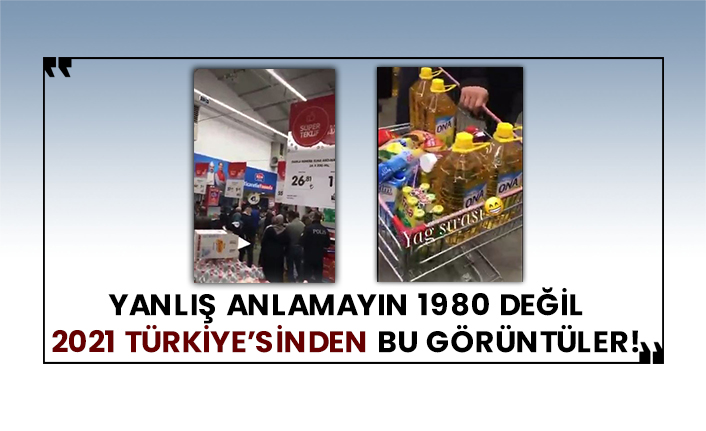 Yanlış anlamayın 1980 değil 2021 Türkiye’sinden bu görüntüler! Ayçiçek yağı kuyruğu ve izdiham