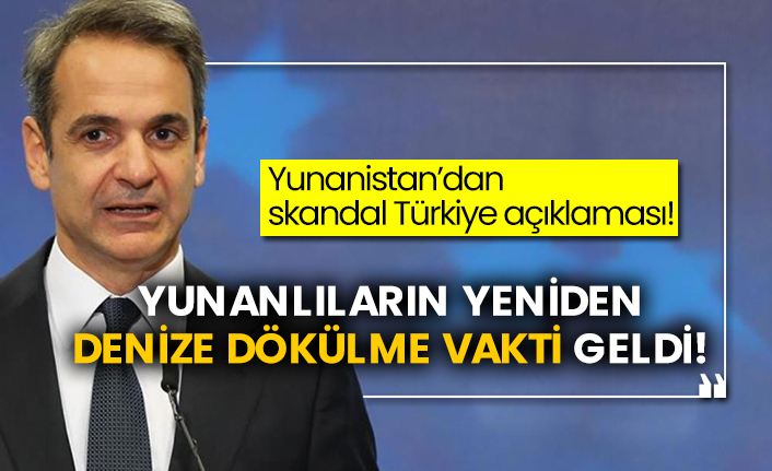 Yunanistan’dan skandal Türkiye açıklaması!