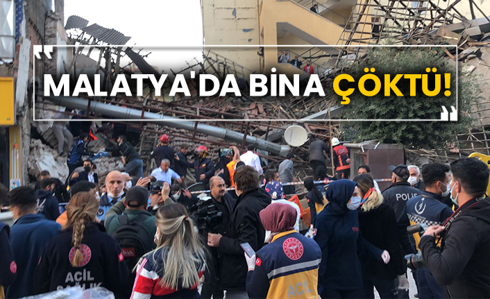 Malatya'da bina çöktü!