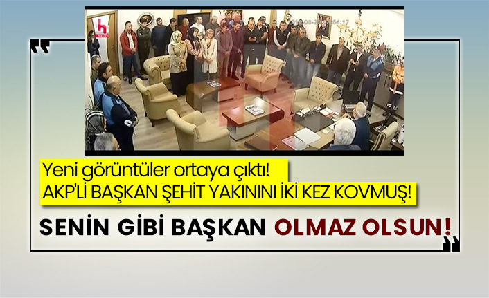 Yeni görüntüler ortaya çıktı! AKP'li başkan şehit yakınını iki kez kovmuş! Senin gibi başkan olmaz olsun!