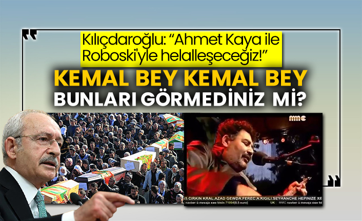 Kılıçdaroğlu'dan tepki çeken açıklamalar: “Ahmet Kaya ile Roboski'yle helalleşeceğiz!”
