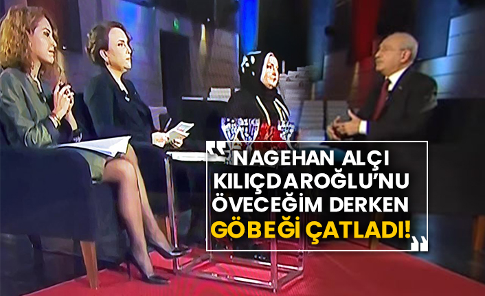 Nagehan Alçı Kılıçdaroğlu’nu öveceğim derken göbeği çatladı!