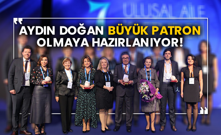 Aydın Doğan büyük patron olmaya hazırlanıyor!
