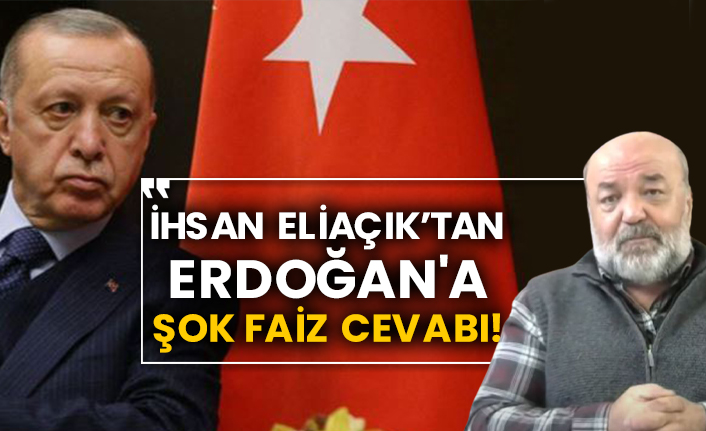 İhsan Eliaçık’tan Erdoğan'a şok faiz cevabı!