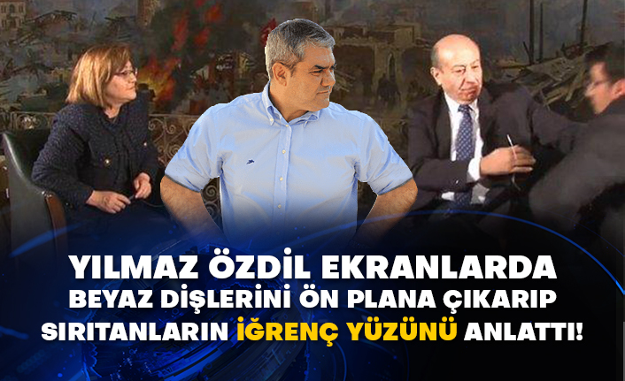 Yılmaz Özdil ekranlarda beyaz dişlerini ön plana çıkarıp sırıtanların iğrenç yüzünü anlattı!