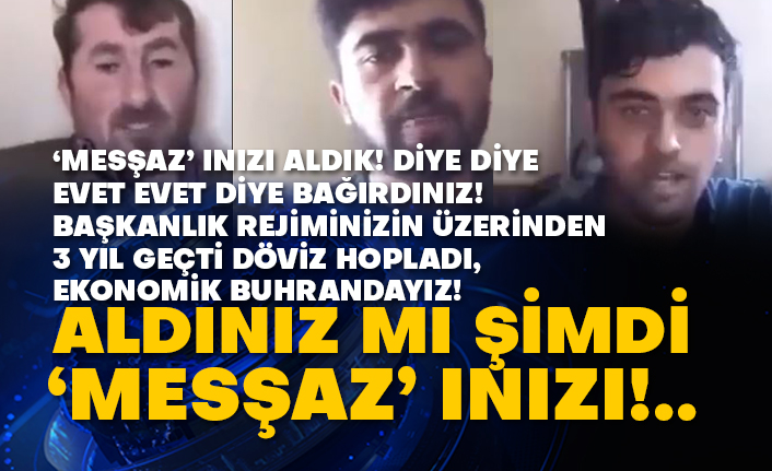 ‘Mesşaz’ ınızı aldık! Diye diye EVET EVET diye bağırdınız! Başkanlık rejiminizin üzerinden 3 yıl geçti döviz hopladı, ekonomik buhrandayız! Aldınız mı şimdi ‘Mesşaz’ ınızı!..