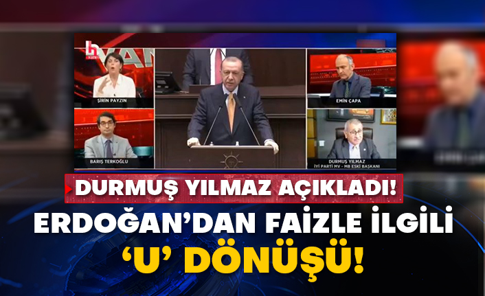 Durmuş Yılmaz açıkladı! Erdoğan’dan faizle ilgili ‘U’ dönüşü!