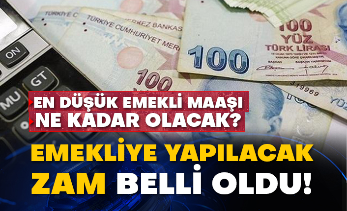 En düşük emekli maaşı ne kadar olacak? Emekliye yapılacak zam belli oldu!
