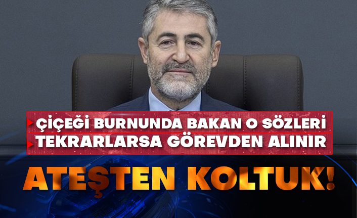 Çiçeği burnunda bakan o sözleri tekrarlarsa görevden alınır! Ateşten koltuk!