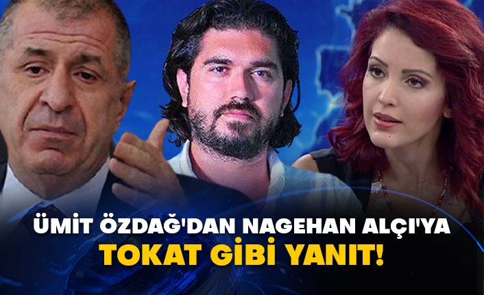 Ümit Özdağ'dan Nagehan Alçı'ya tokat gibi yanıt!