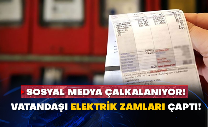 Sosyal medya çalkalanıyor! Vatandaşı elektrik zamları çaptı!