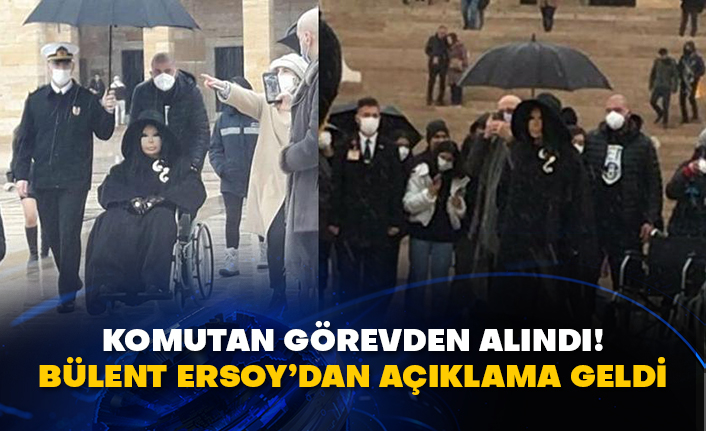 Komutan görevden alındı! Bülent Ersoy’dan açıklama geldi