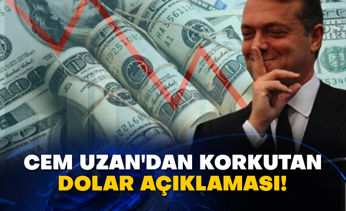 Cem Uzan'dan korkutan dolar açıklaması!