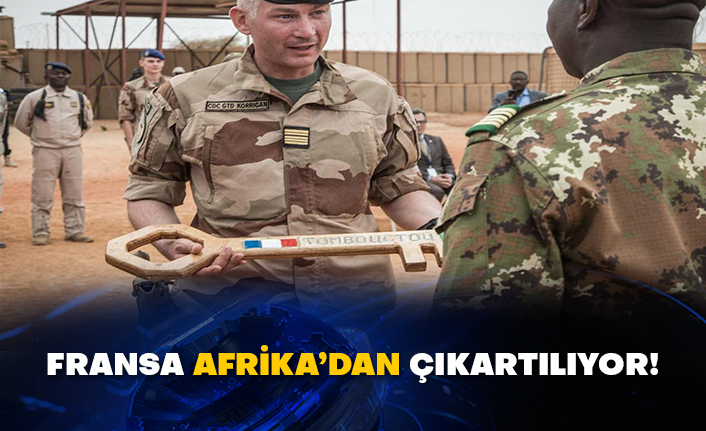 Fransa Afrika’dan çıkartılıyor!